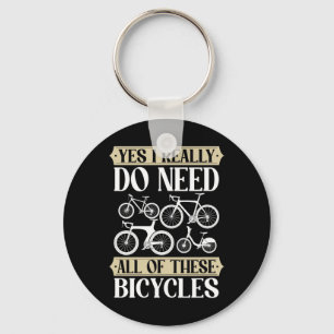 Chaveiro Sim, eu realmente preciso de todas essas bicicleta