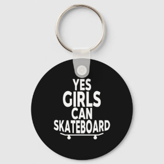 Chaveiro Sim, garotas podem andar de skate - Skate engraçad