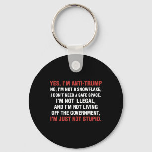 Chaveiro Sim, Sou Anti-Trump Não Sou Um Floco De Neve, Só N