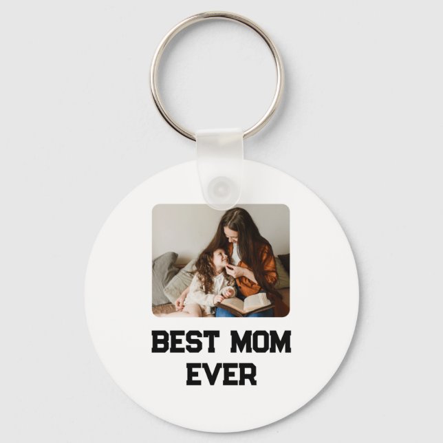 Chaveiro Simple Photo Mom Ever Mothers Day Gift  (Frente)