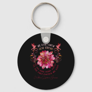 Chaveiro Sindroma Sensibilização Flor Não sabemos quão Fort