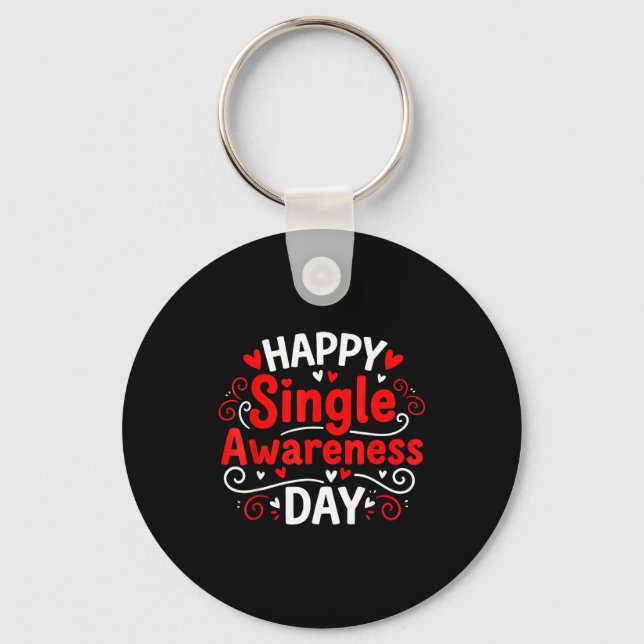 Chaveiro Single Awareness Day Funny Anti-valentine Humor De (Frente)
