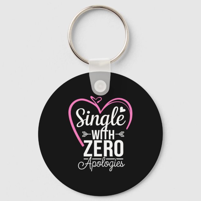 Chaveiro Single With Zero Alogies Anti Valentine Day  (Frente)