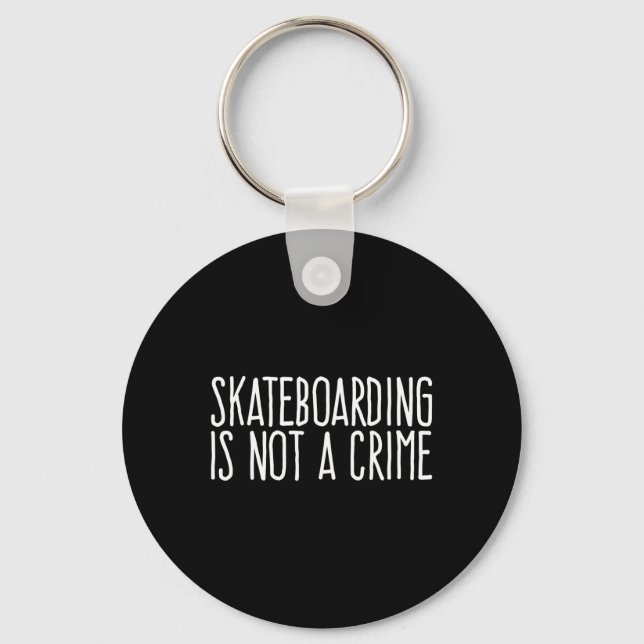 Chaveiro Skate Não é Crime Skating Esporte Extremo (Frente)