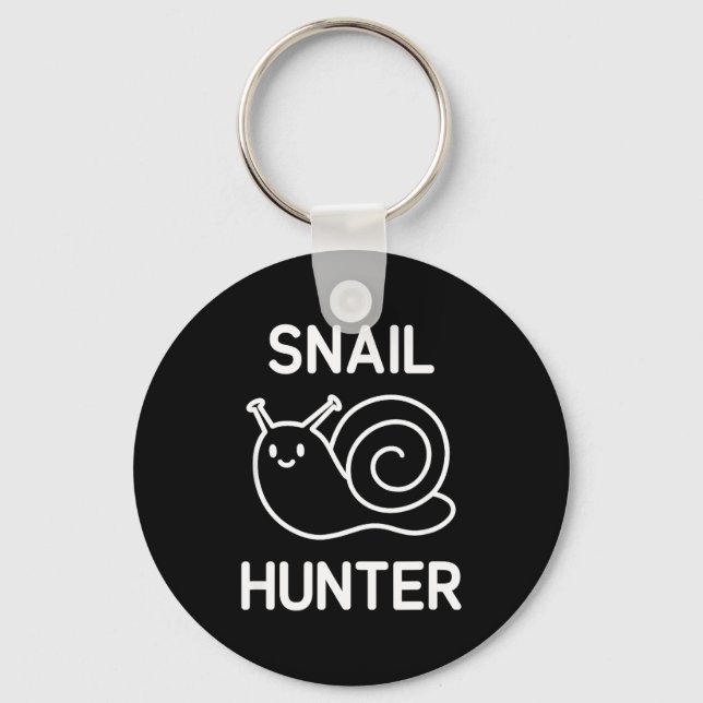 Chaveiro Snail Hunter, Funny, Jokes, Sarcastic  (Frente)