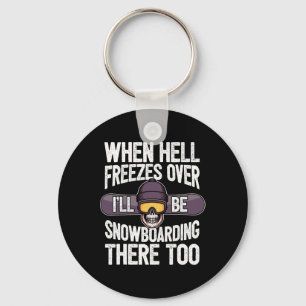 Chaveiro Snowboard Quando O Inferno Congela - Snowboard