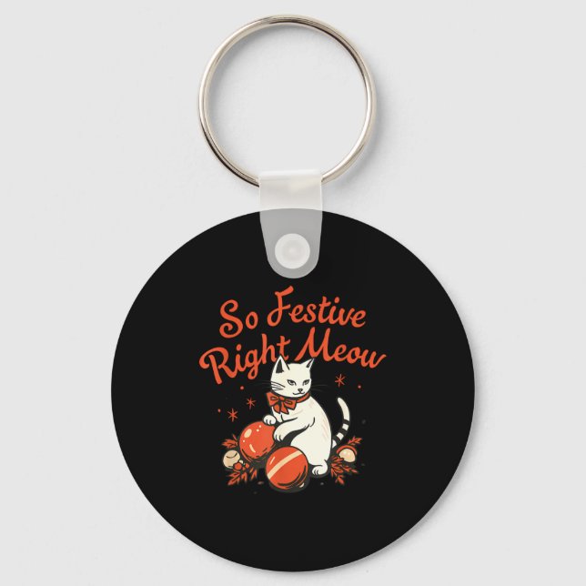 Chaveiro So Festive Right Meow Funny Christmas Santa Holida (Frente)