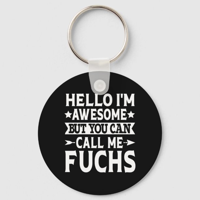 Chaveiro Sobrenome Fuchs Chame a Equipe da Família Fuchs So (Frente)