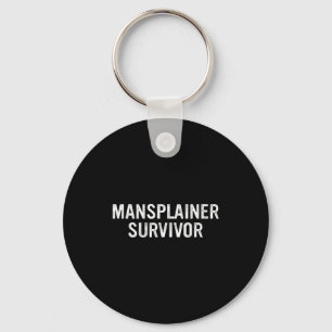 Chaveiro Sobrevivente Mansplainer Design Simples Engraçado