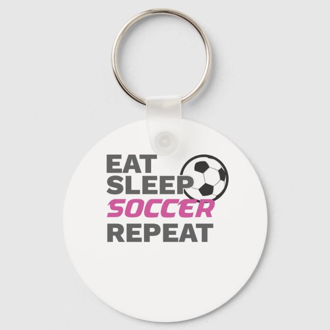 Chaveiro Soccer Player Eat Sleep Soccer Repeat Soccer Lover (Frente)