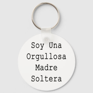 Chaveiro Soja Una Orgullosa Madre Soltera