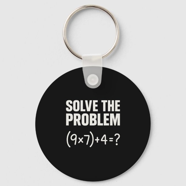 Chaveiro Solve The Problem Funny Math 67 Meme Teacher Stude (Frente)