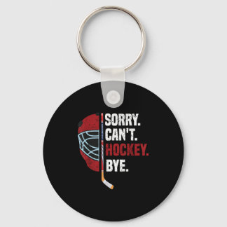 Chaveiro Sorry Can't Hockey Bye Funny Hockey 