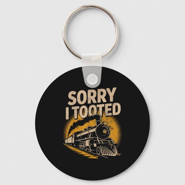 Chaveiro Sorry I Tooted Locomotive Train Lovers Railroad Co (Frente)