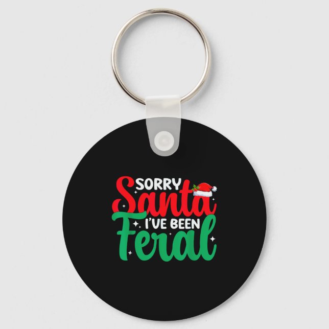Chaveiro Sorry Santa I've Been Feral Funny Retro Christmas  (Frente)