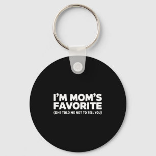 Chaveiro Sou a Favorita da Mamãe Ela Me Disse Para Não Cont