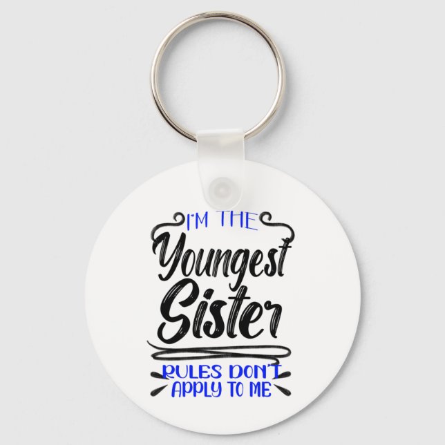 Chaveiro Sou a Irmã mais Nova que não me aplica (Frente)