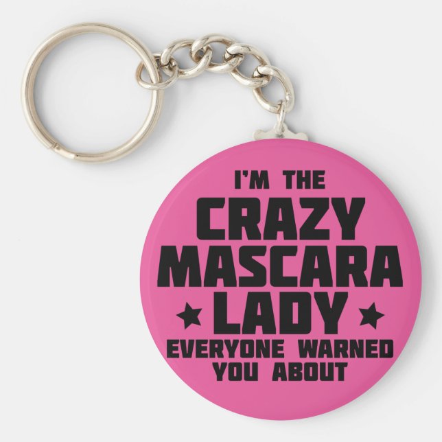 Chaveiro Sou a louca da senhora do rímel - Younique (Frente)