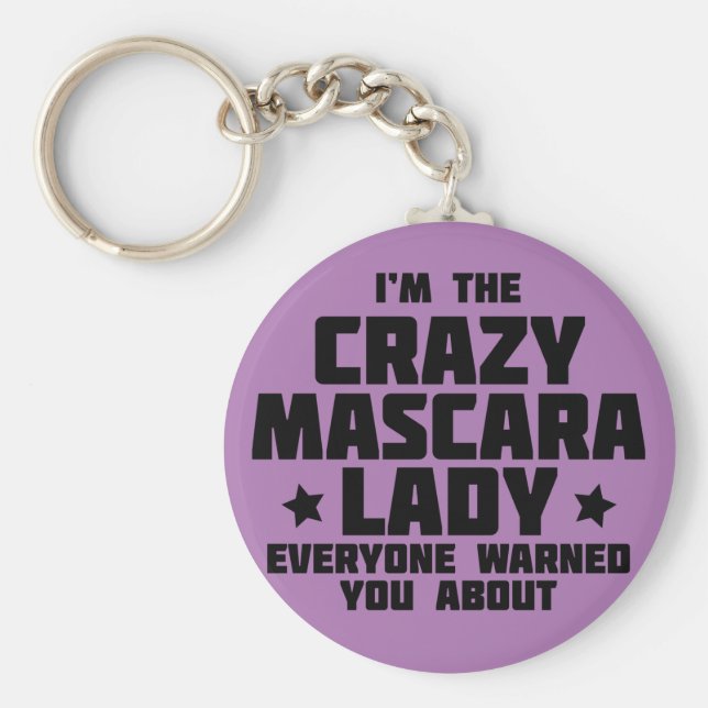 Chaveiro Sou a louca da senhora do rímel - Younique (Frente)