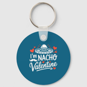 Chaveiro Sou nacho do dia dos namorados humor de casais eng
