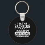 Chaveiro Sou o Solteiro Stag Bachelor Party Groom Gag Men<br><div class="desc">Sou o Solteiro Stag Bachelor Party Groom Gag Mens Engraçado</div>