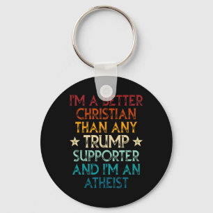 Chaveiro Sou um cristão melhor do que qualquer apoiador de
