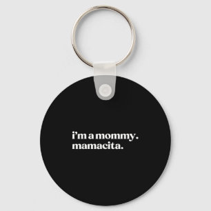 Chaveiro Sou Uma Mamãe Mamacita Engraçado Mãe Avó