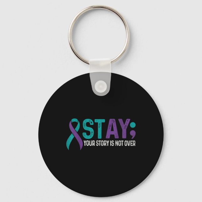 Chaveiro Stay Your Story Is Not Over Suicide Prevention Awa (Frente)