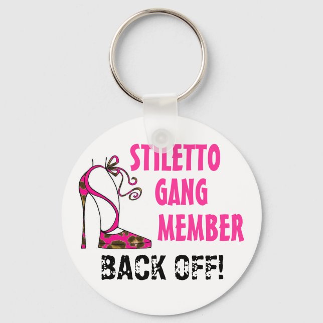 Chaveiro "Stiletto Gang Member - VOLTA!!" (Frente)