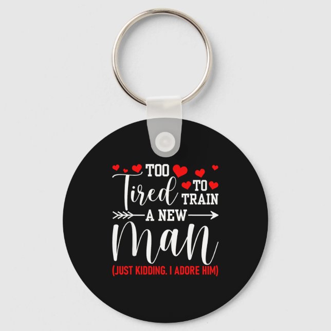 Chaveiro Still In Love With Her - Too Tired To Train A New  (Frente)