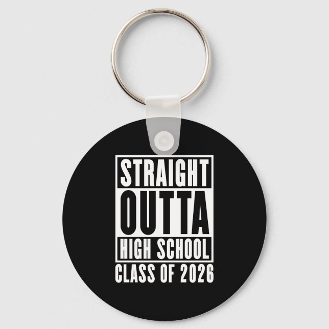 Chaveiro Straight Outta High School Class of 2026 (Frente)