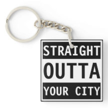 Straight Outta Your City