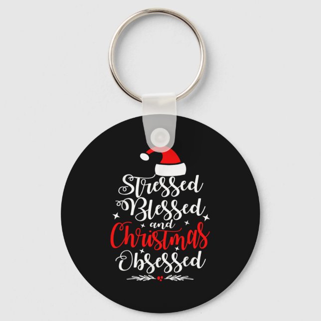 Chaveiro Stressed Blessed And Christmas Obsessed Fun Xmas S (Frente)