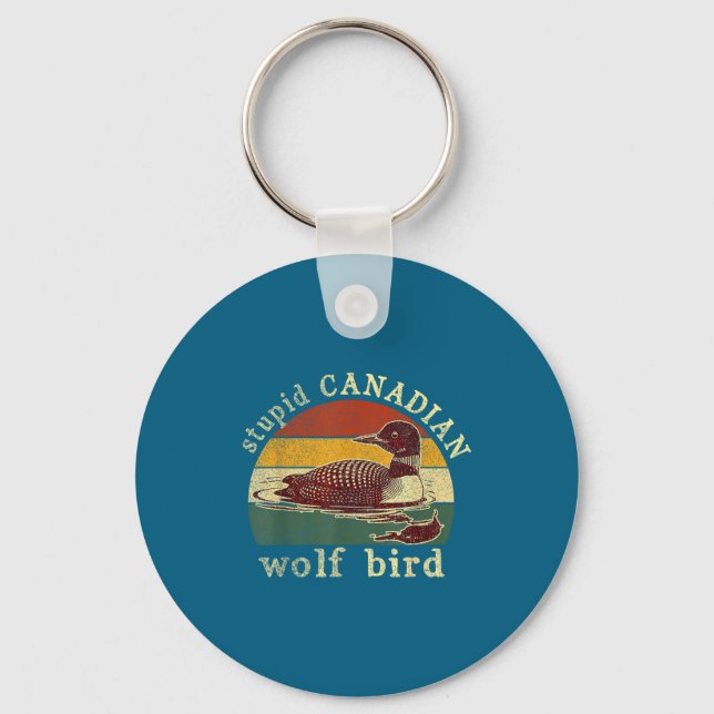 Chaveiro Stud Canadian Wolf Funny Loon Bird Loons Meme Humo (Frente)