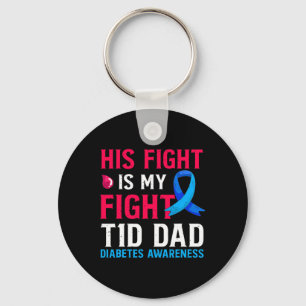 Chaveiro Sua Luta é Minha Luta Contra o Pai T1D Tipo 1 Diab