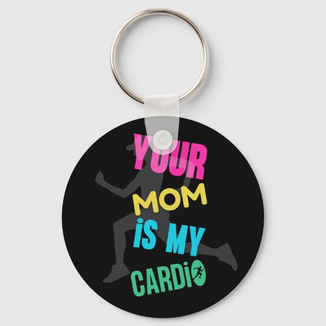 Chaveiro Sua Mãe é Meu Cardio  (Frente)