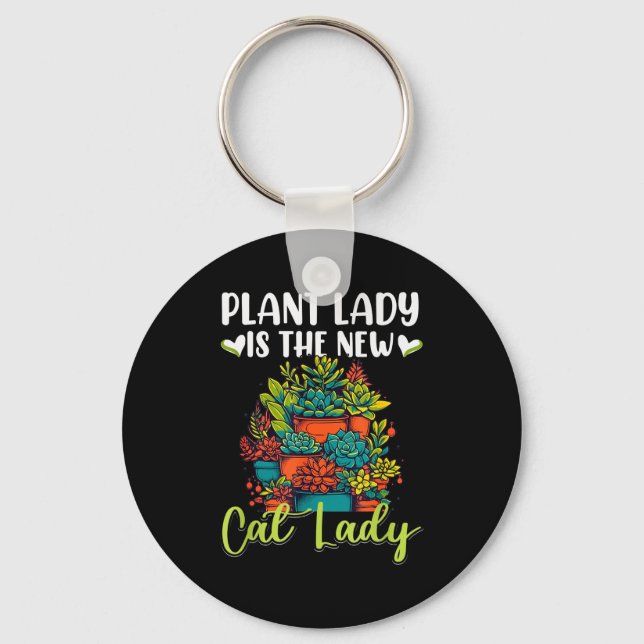 Chaveiro Succulent - Plant Lady Is The New Cat Lady  (Frente)