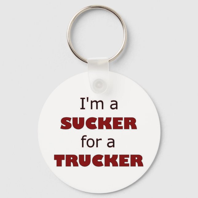 Chaveiro Sucker For A Trucker Keychain (Frente)