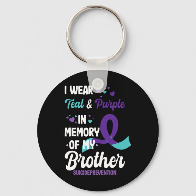 Chaveiro Suicide Prevention Awareness In Memory Of Brother  (Frente)