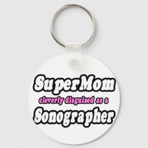 Chaveiro Super Mom...Sonographer