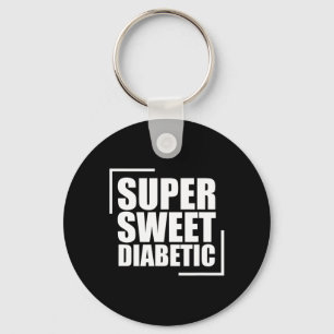 Chaveiro Super Sweet Diabetes Diabetes Awarenes