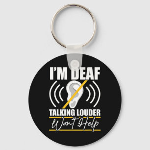 Chaveiro Surdo. Falar com o Louder não vai ajudar! Asl Deaf
