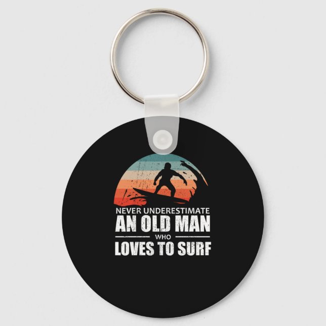 Chaveiro Surfe Nunca Subestima Um Velho Surfe (Frente)