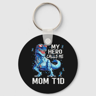Chaveiro T Rex Dinossaur My Hero Me Chama Mãe T1D Tipo1 Dia