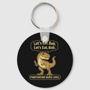 Chaveiro T-Rex Engraçado Vamos Comer Pontuação Salva Vidas