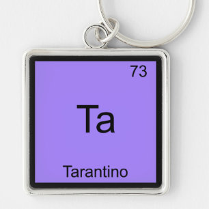 Chaveiro Ta - Tarantino Camiseta Símbolo Elemento Químico E