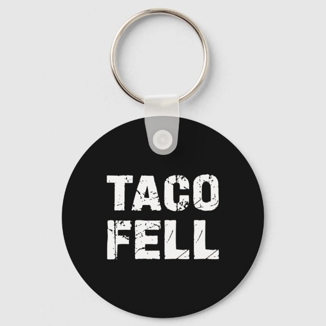 Chaveiro Taco Fell Vamos Go Taco Engraçado Tee 3 (Frente)
