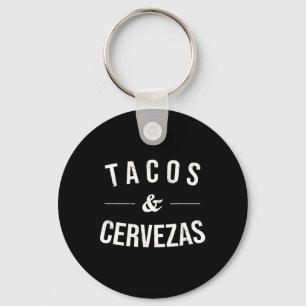 Chaveiro Tacos E Cervezas Engraçadas Cervezas Sobre A Comid