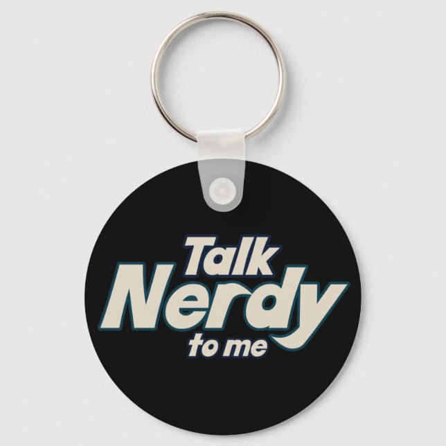 Chaveiro Talk Nerdy to me (Frente)