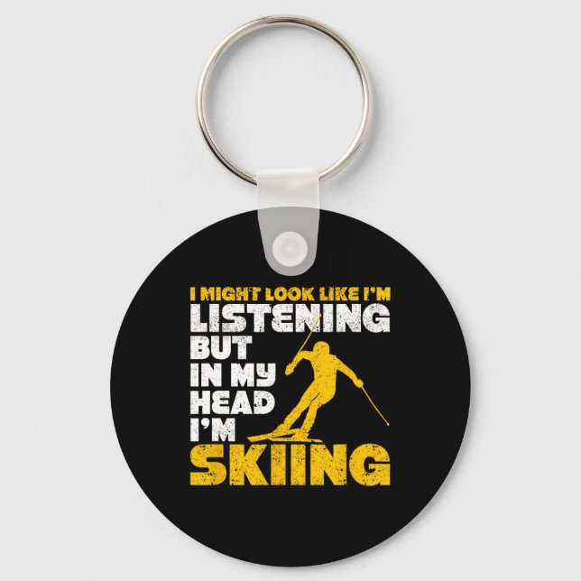 Chaveiro Talvez eu pareça que estou ouvindo Ski engraçado E (Frente)